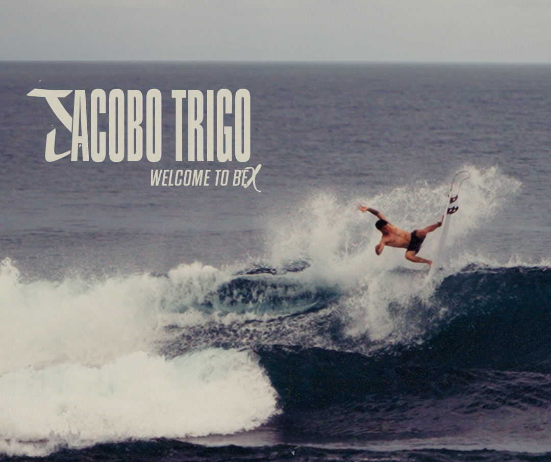 Jacobo Trigo: The New Face of BeX's Surfing Squad